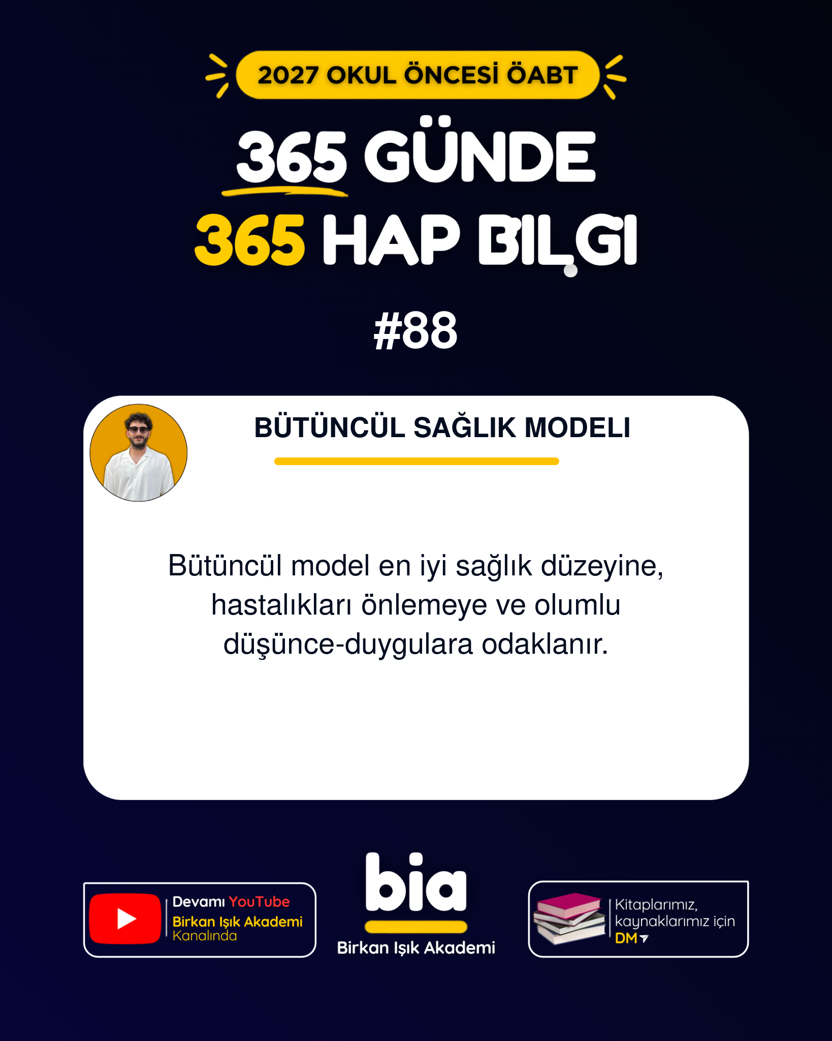 2027 Okul Öncesi ÖABT 365 Günde 365 Hap Bilgi 88. Gün - Birkan Işık Akademi